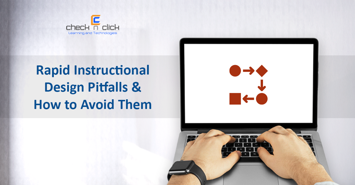 Rapid Instructional Design Pitfalls & How to Avoid Them